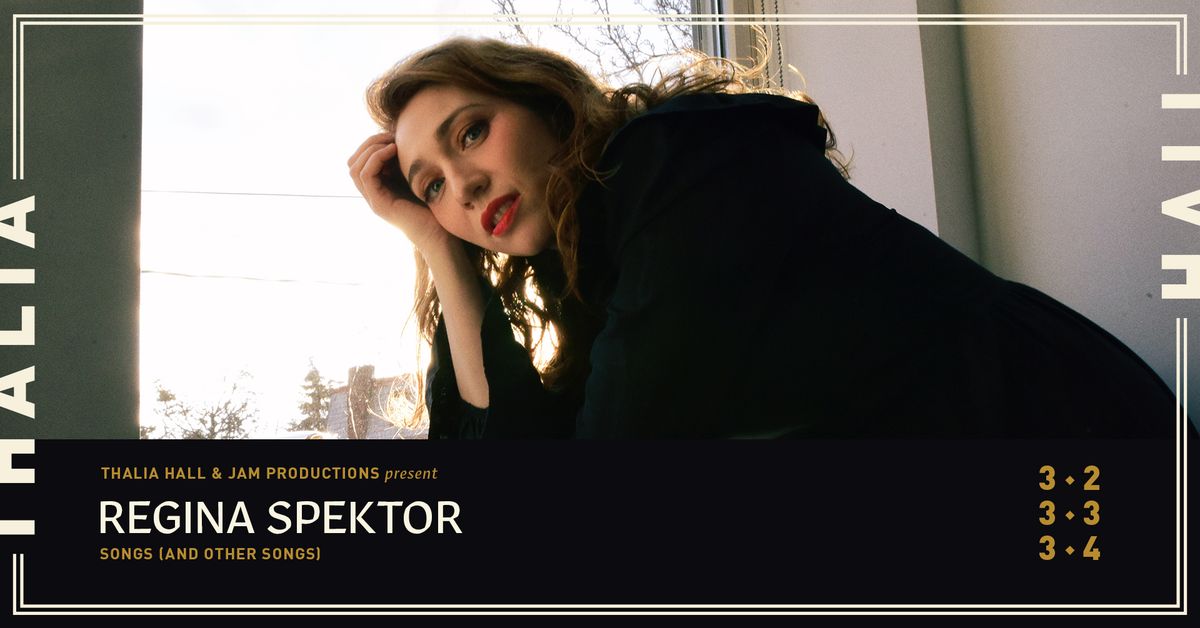 Three Nights of Regina Spektor presented by Thalia Hall and JAM Productions @ Thalia Hall