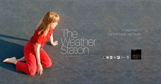 The Weather Station at The Danforth Music Hall