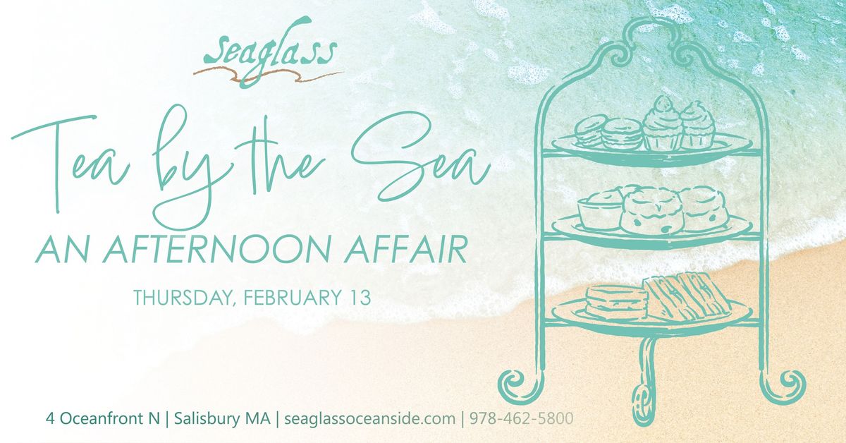 Tea by the Sea - An Afternoon Affair 