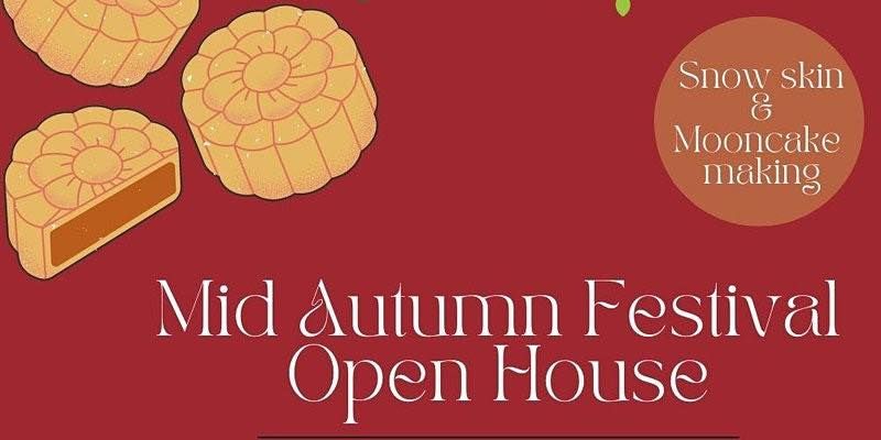 Mid-Autumn Festival Open House