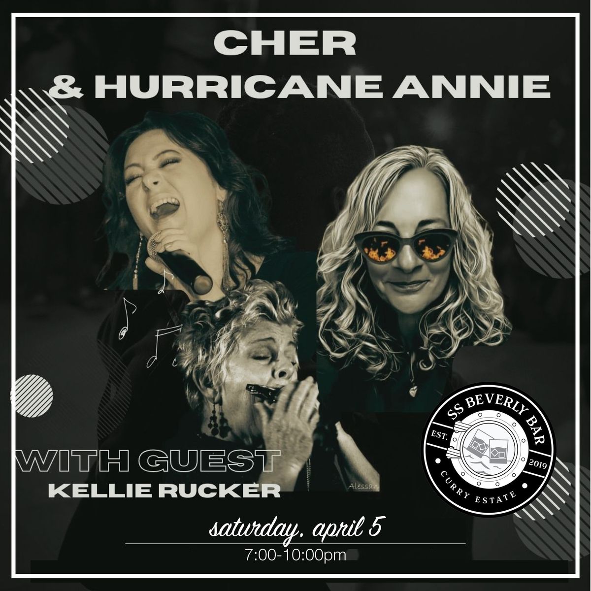 Live Music Featuring Cher, Hurricane Annie, and guest Kellie Rucker!