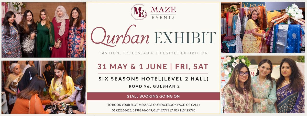 Qurban Exhibit at Six Seasons Hotel by Maze Events