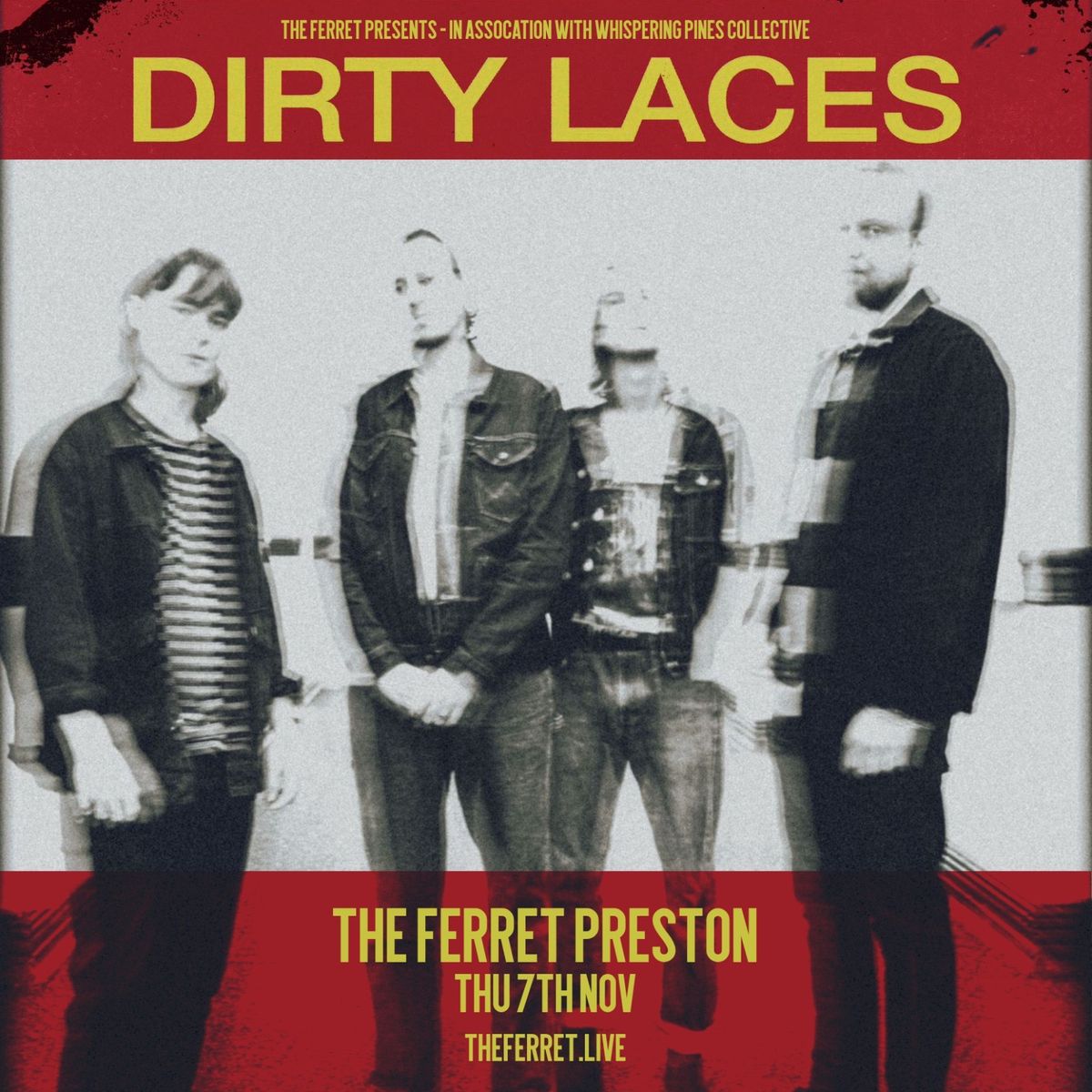 Dirty Laces | The Ferret, Preston - 07.11.24