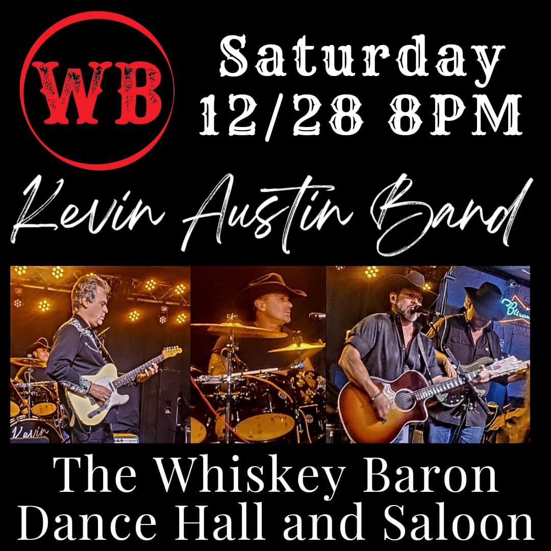 Kevin Austin Band at The Whiskey Baron