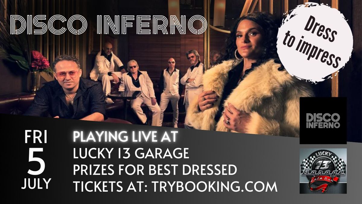 Disco Inferno @ Lucky 13 Garage