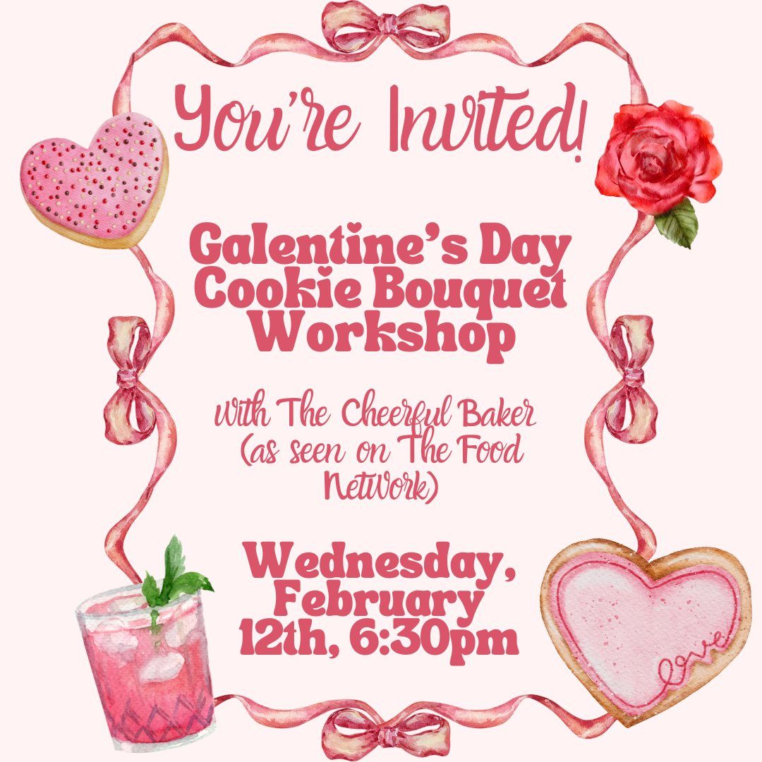 Galentine's Day Cookie Decorating + Cookie Floral Bouquet Workshop with The Cheerful Baker