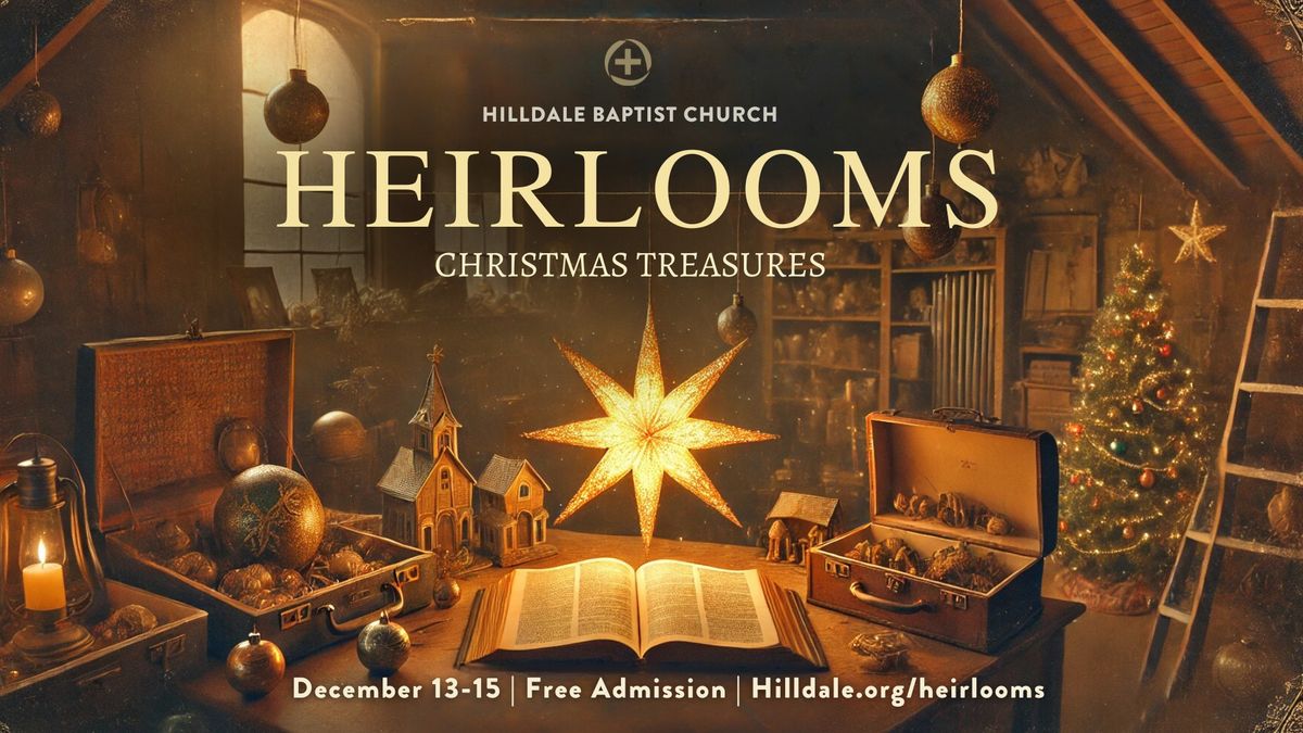 Musical | Heirlooms: Christmas Treasures | Free Admission