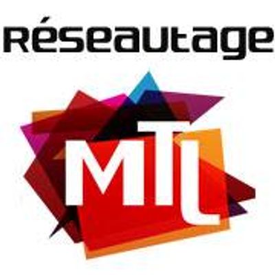 R\u00e9seautage MTL