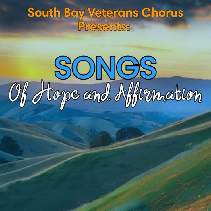 Songs of Hope and Affirmation - Choral Concert  - Matinee -TICKETS AVAILABLE ONLINE