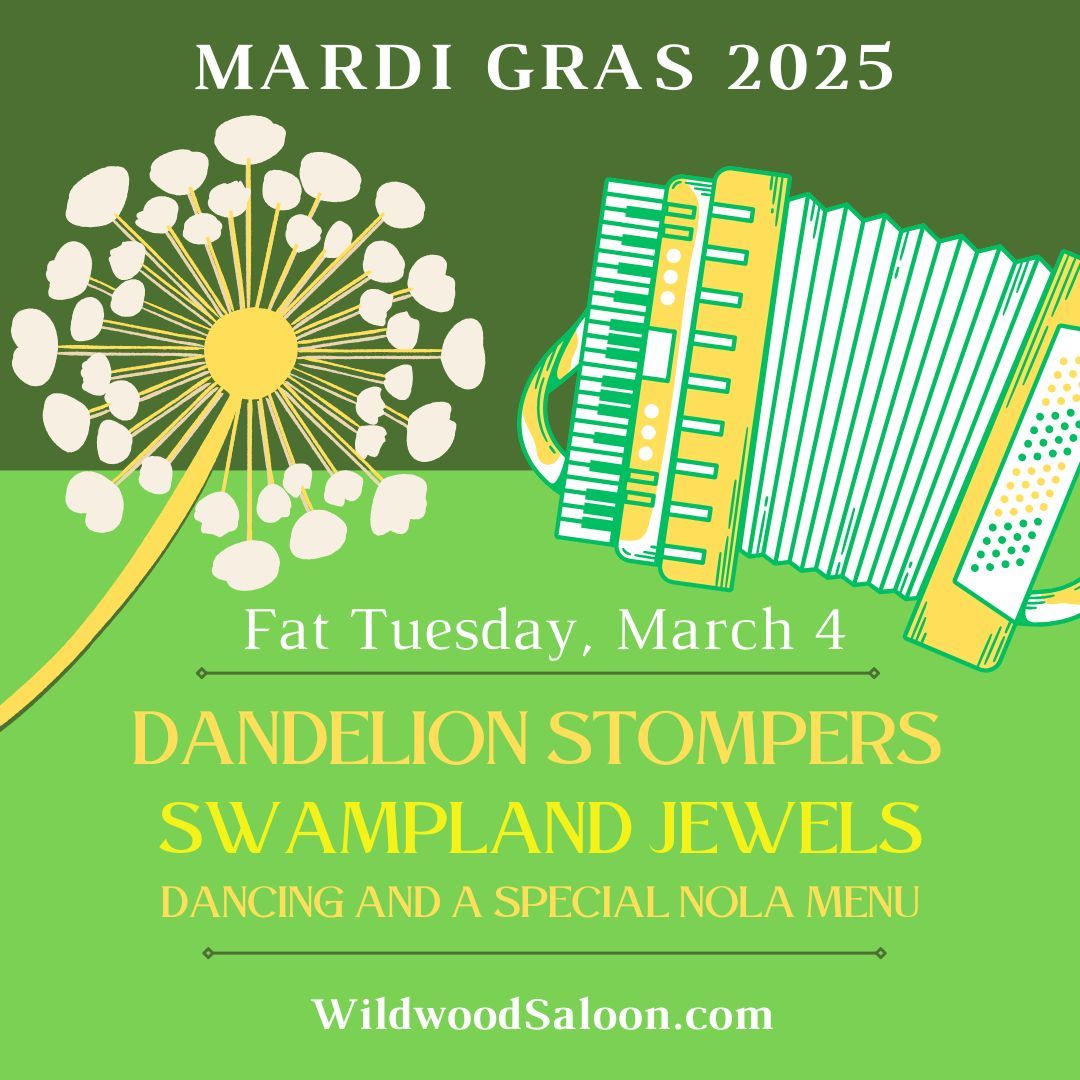 Fat Tuesday w\/Swampland Jewels & Dandelion Stompers