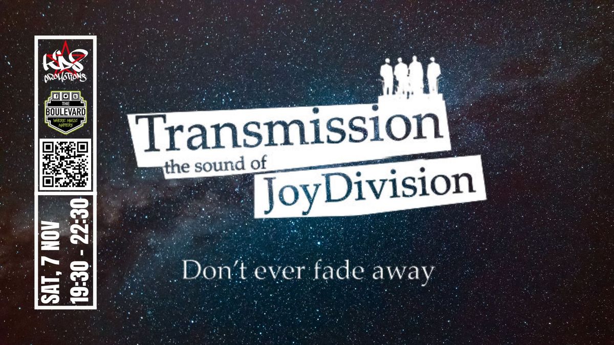 Transmission - the sound of Joy Division