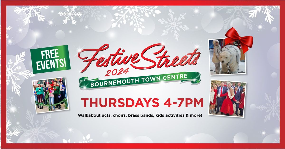 Festive Streets | FREE Family Events | Every Festive Thursday