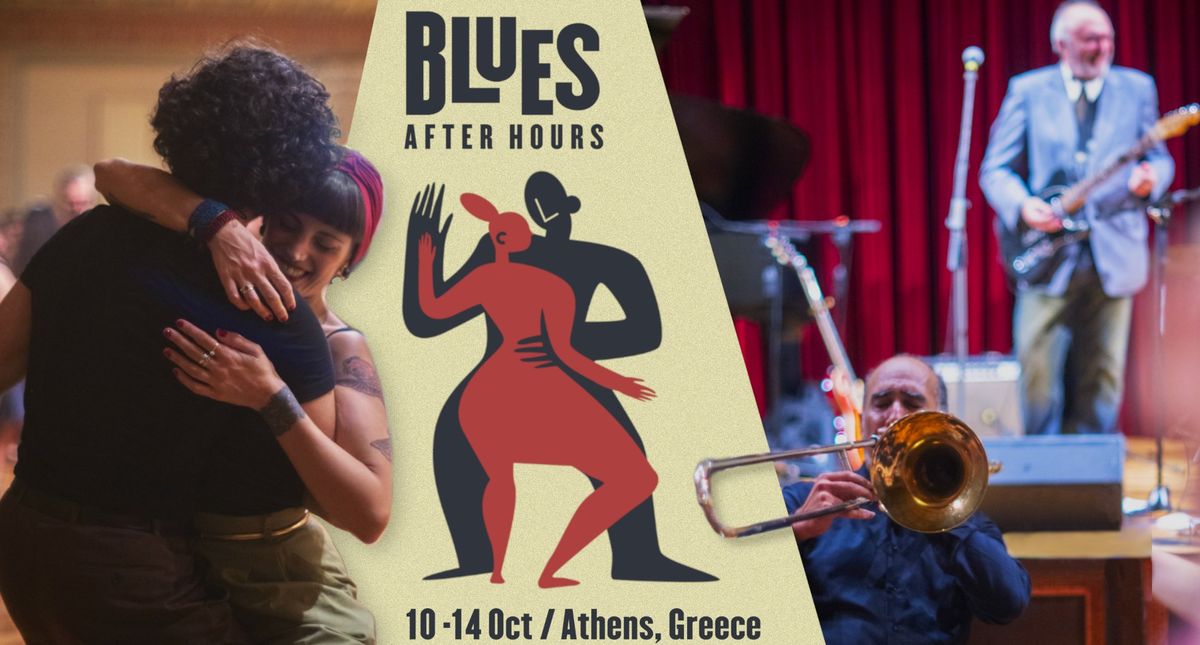 Blues After Hours 2024 | Blues Dance Festival | Athens, Greece