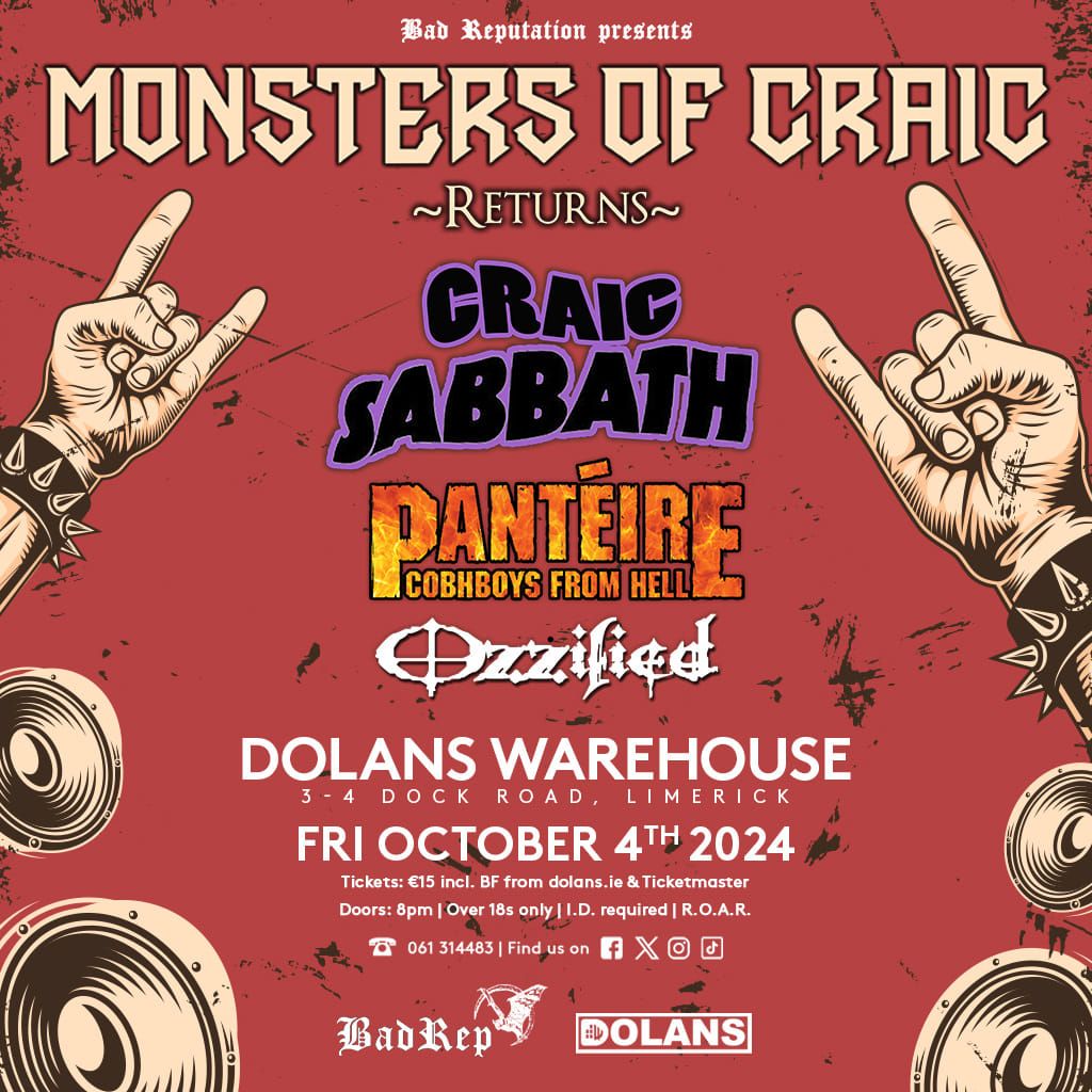 Monsters Of Craic - Craic Sabbath, Pant\u00e9ire, Ozzified - Triple Header 