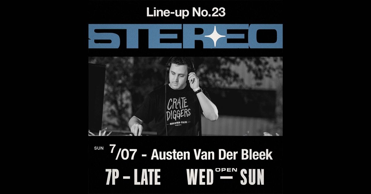 Stereo ATL with Austen van der Bleek