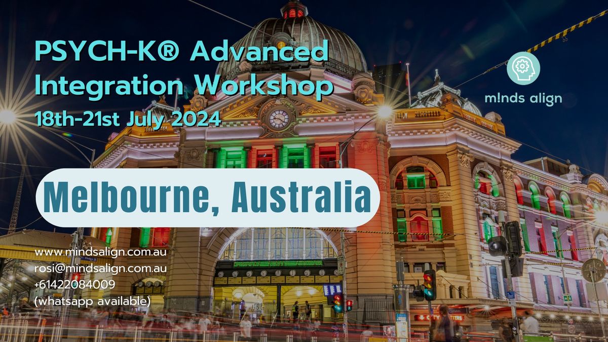 Melbourne, PSYCH-K\u00ae Advanced Integration Workshop