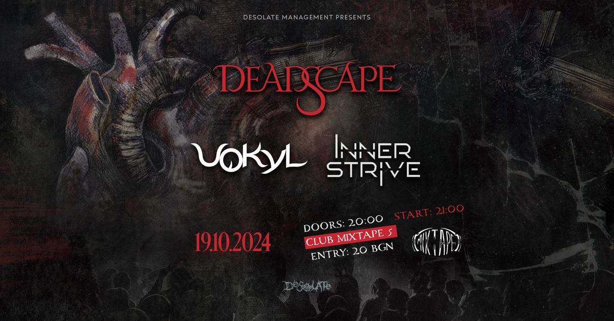 Deadscape + Vokyl & Inner Strive | 19\/10\/2024 | Mixtape 5, \u0421\u043e\u0444\u0438\u044f