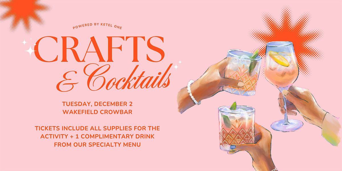 Crafts & Cocktails: Holiday Edition