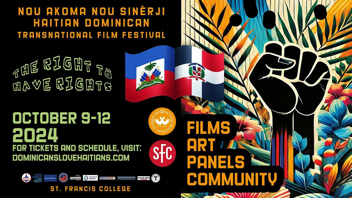 The Nou Akoma Nou Sin\u00e8rji  Haitian Dominican Transnational Film Festival