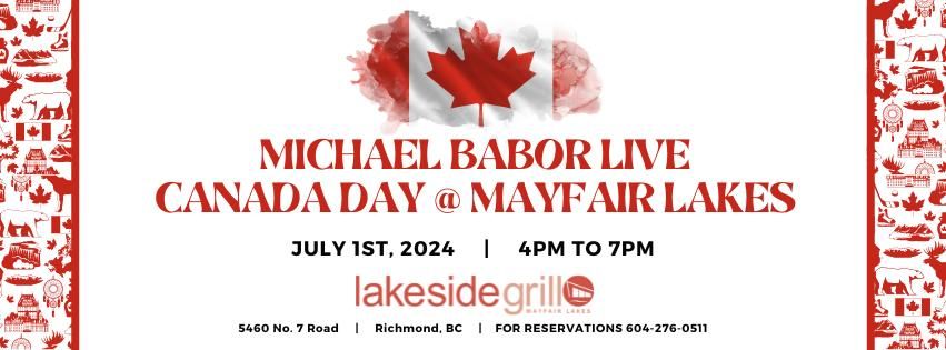Celebrate Canada Day with the Lakeside Grill @ Mayfair Lakes