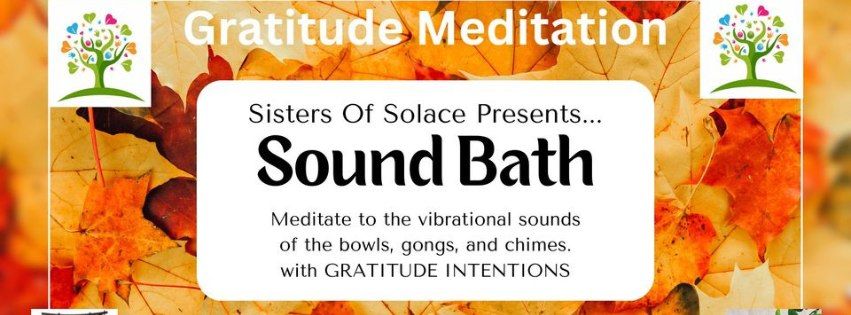 November Sound Bath:Gratitude Meditation