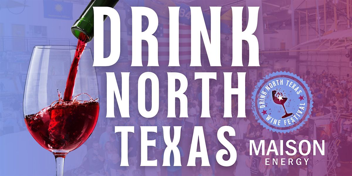 Drink North Texas Wine Festival