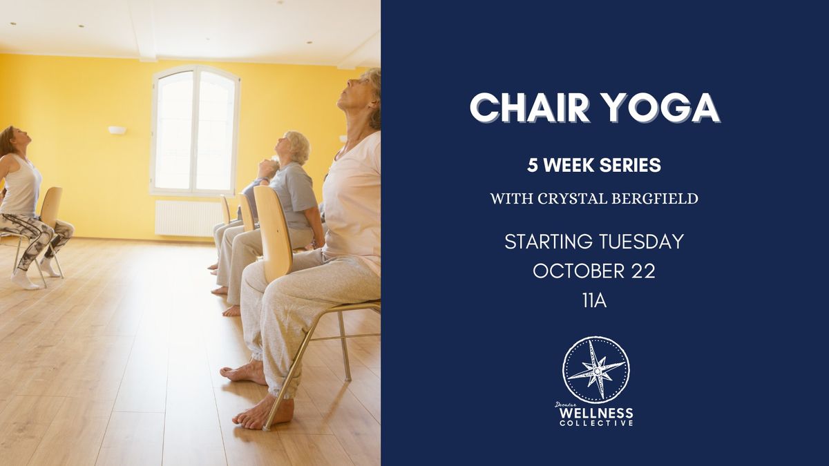 Chair Yoga | 5 Week Series