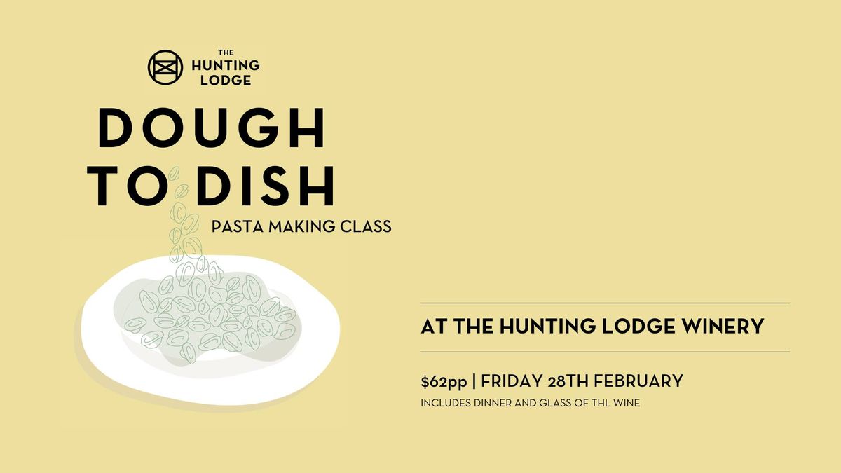 Dough to Dish | Pasta Making Class