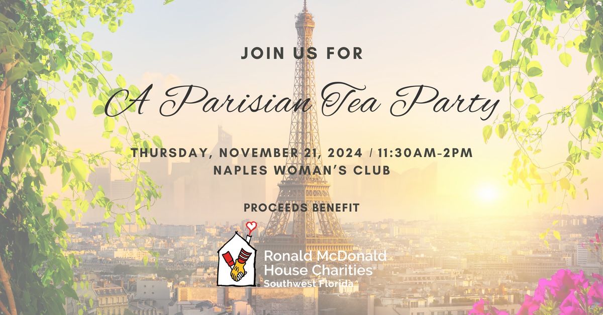 A Parisian Tea Party, To Benefit RMHC SWFL