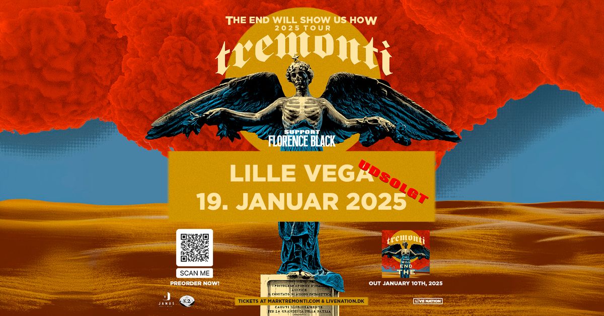 Tremonti [Support: Florence Black] \/\/ Lille VEGA \/\/ 19. januar 2025 \/\/ UDSOLGT - VENTELISTE