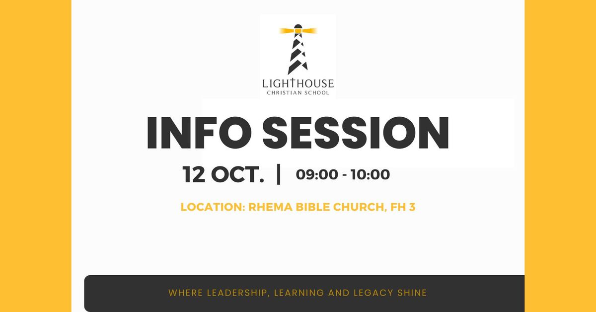 LIGHTHOUSE CHRISTIAN SCHOOL - INFO SESSION