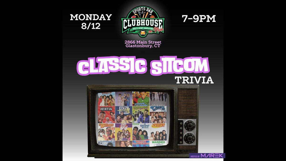 Classic Sitcom Trivia at Clubhouse on Main 