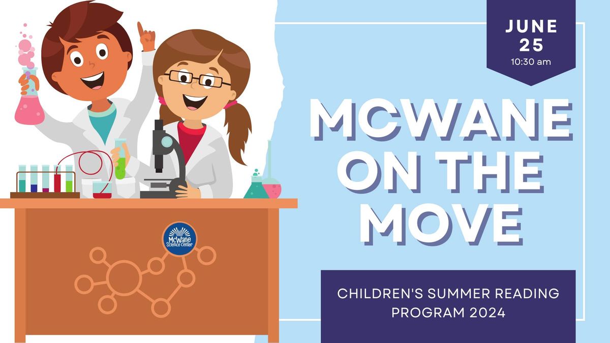 Great Adventures in Science with McWane Science Center