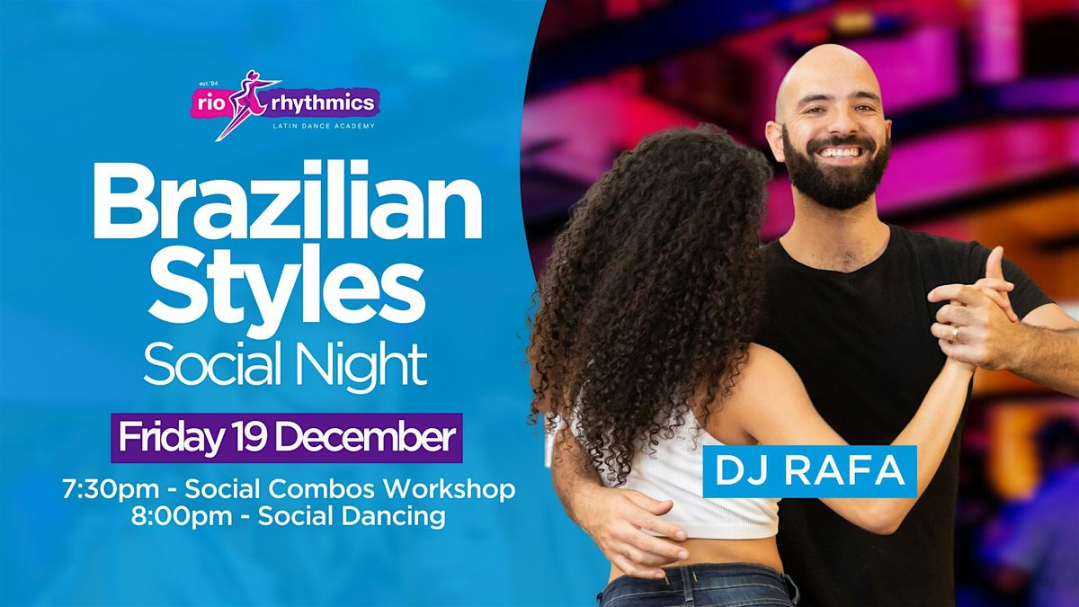 Friday Night Brazilian Styles Social Night \/\/ with Social Combos Workshop