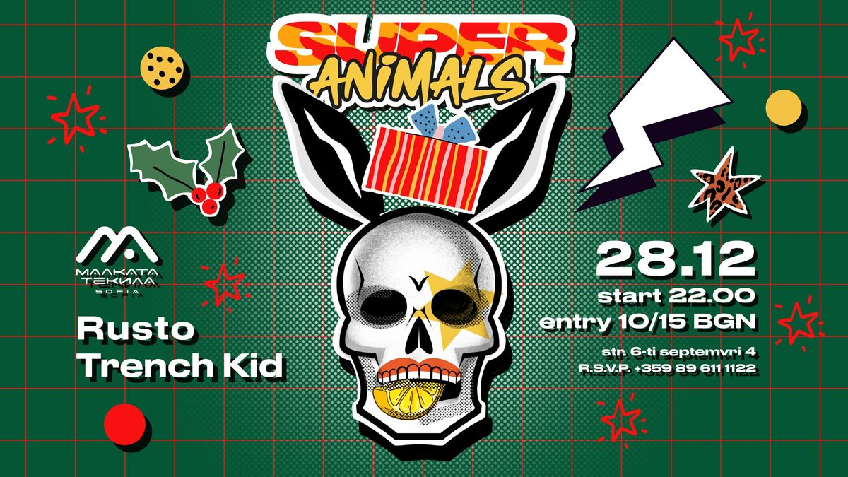 Super Animals w\/ Rusto & Trench Kid @ Malkata Tekila 28\/12\/2024