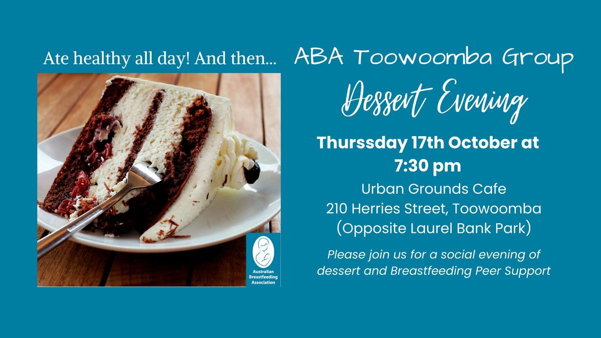 ABA Dessert Evening with Breastfeeding Q&A