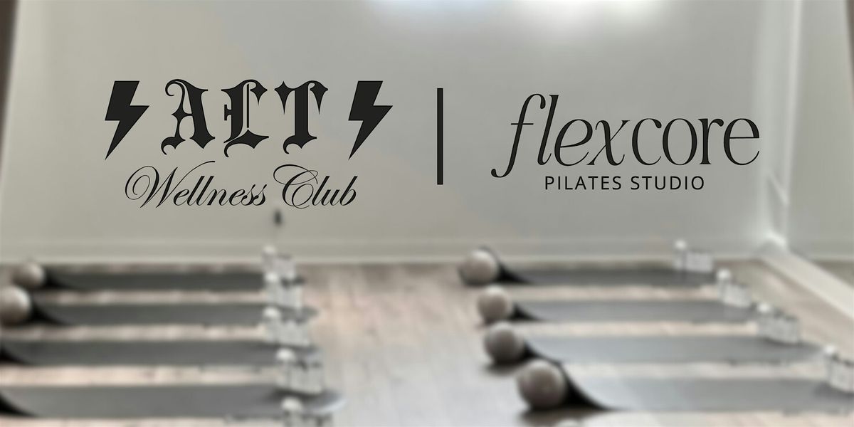 Emo Pilates: Alt Wellness Club X Flexcore