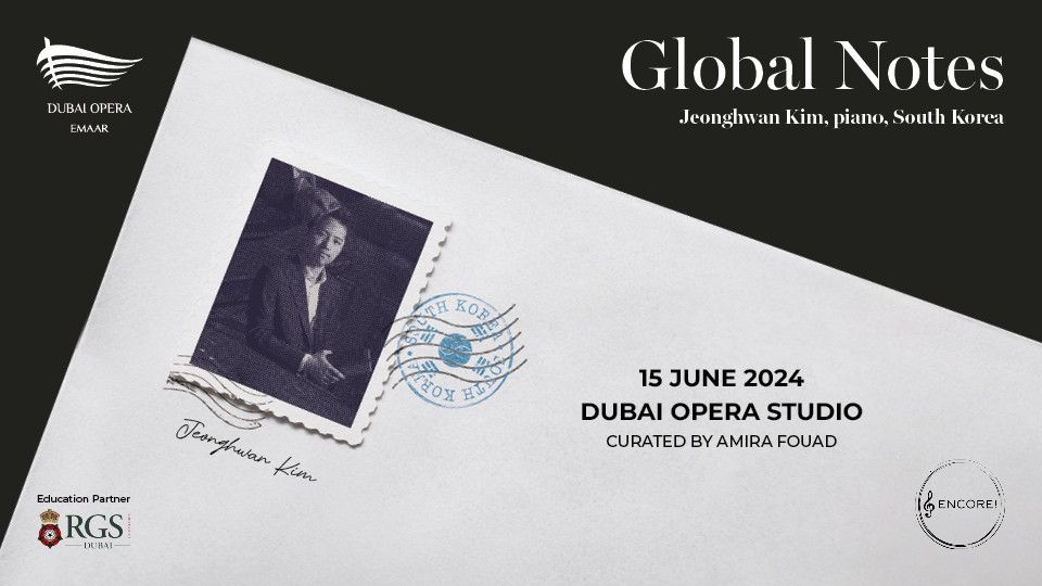 Global Notes : Jeonghwan Kim, Piano, Korea at Dubai Opera Studio