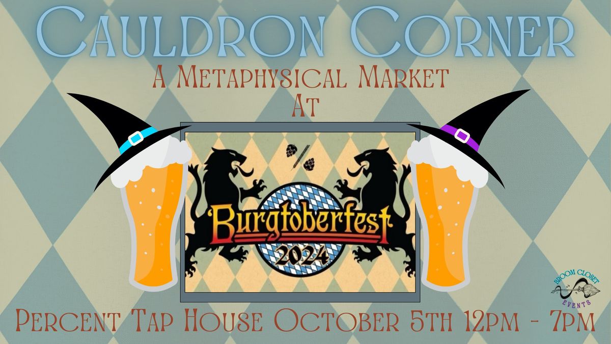 Cauldron Corner @ Burgtober Fest