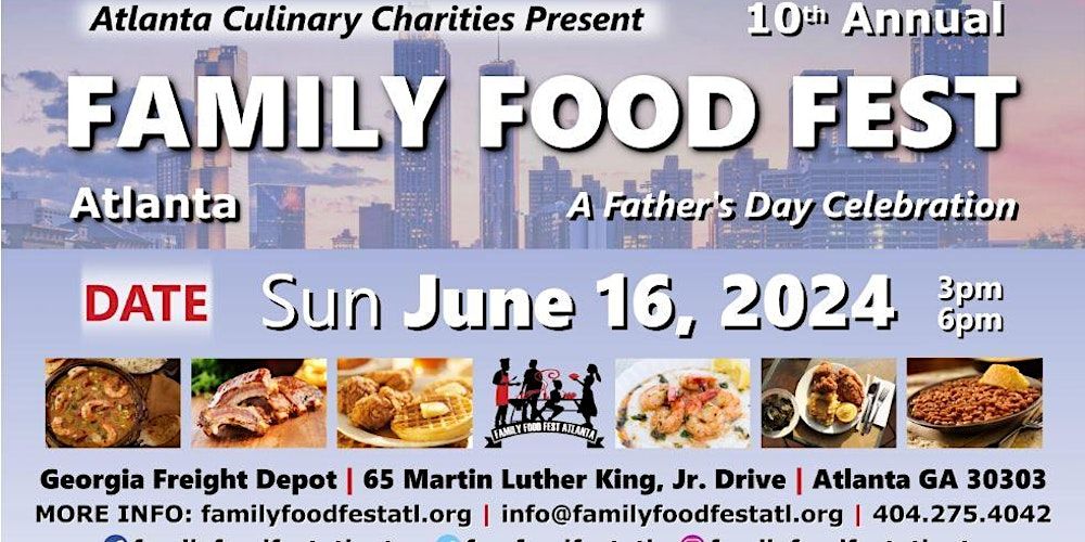 Atlanta Culinary Charities presents the 10th Annual Family Food Fest Atlanta