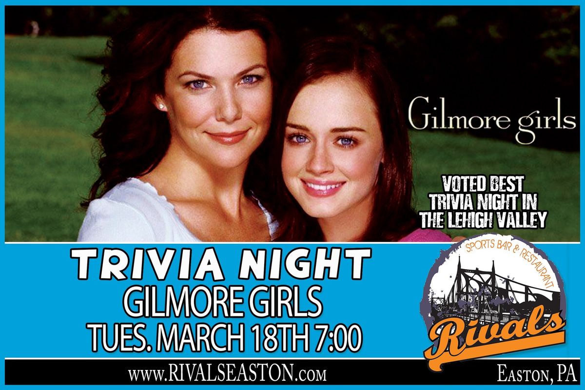 Trivia Night: Gilmore Girls