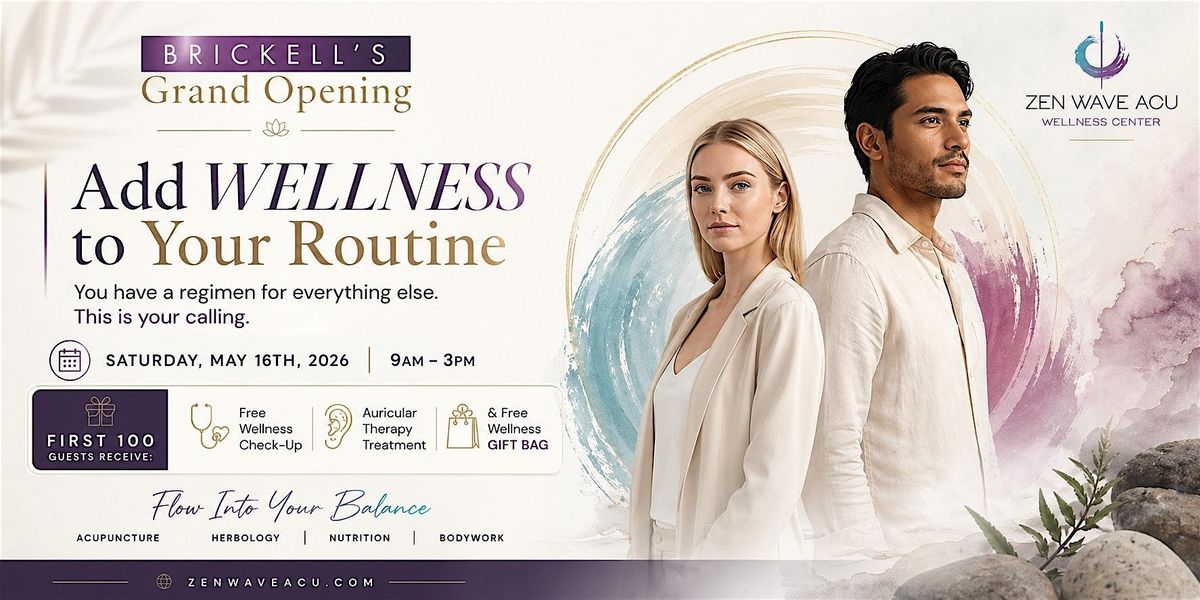 Grand Opening Free TCM Wellness Check-Up - Zen Wave Acu Wellness Center