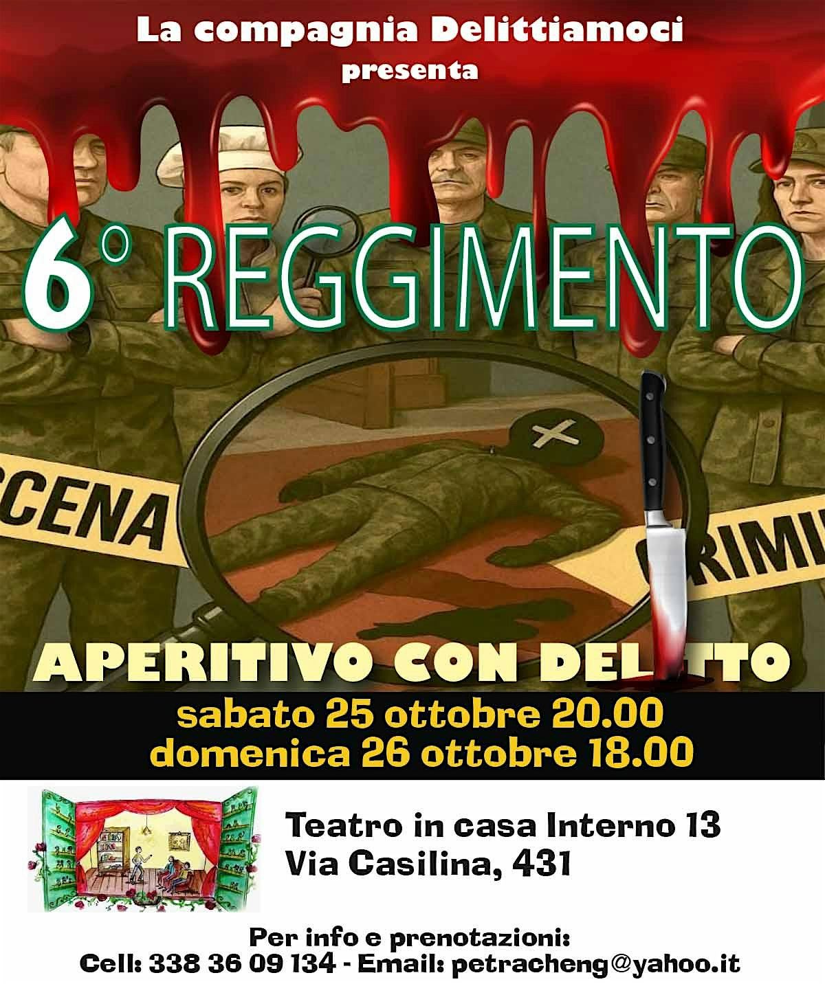 Aperitivo con delitto "6\u00b0 Reggimento"