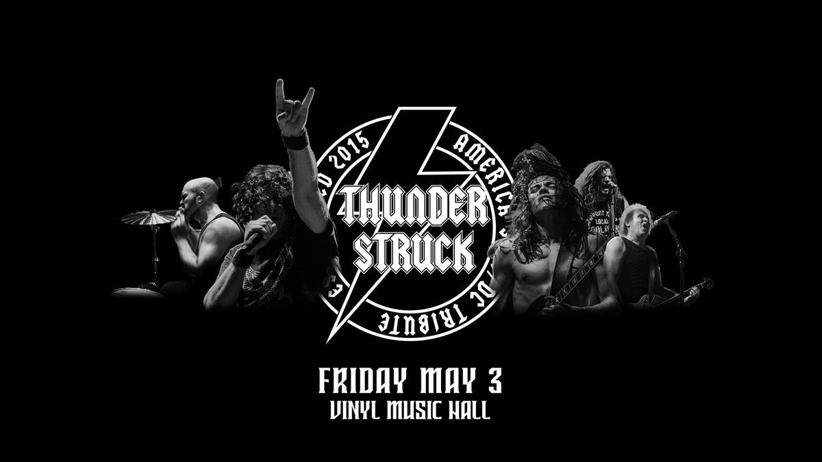 Thunderstruck - Live at Vinyl Music Hall