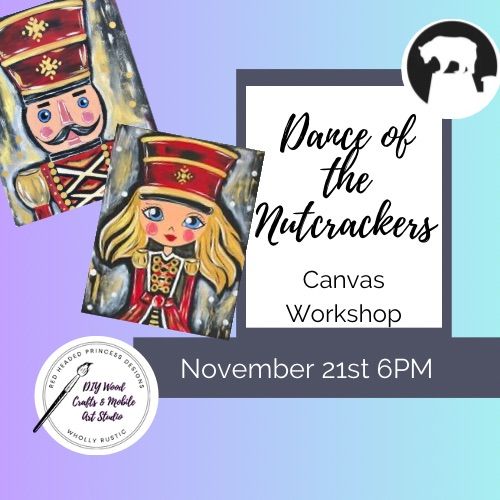 **15 SPOTS LEFT ** Sip and Paint- Nutcrackers at Baer City Winery