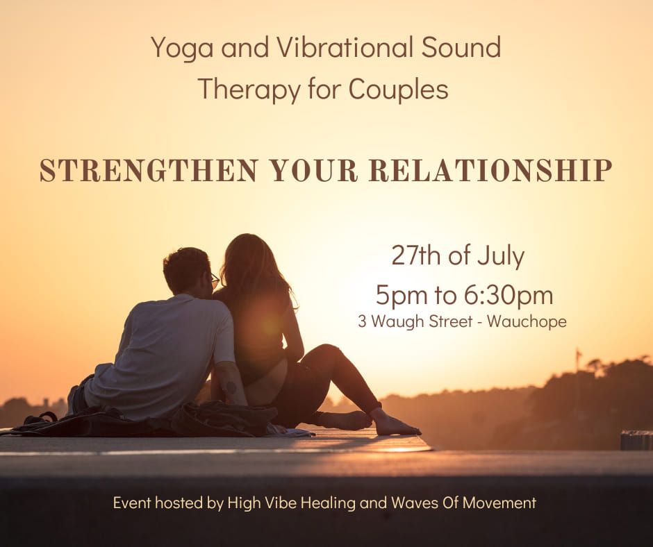Yoga and Vibrational Sound Therapy for Couples 