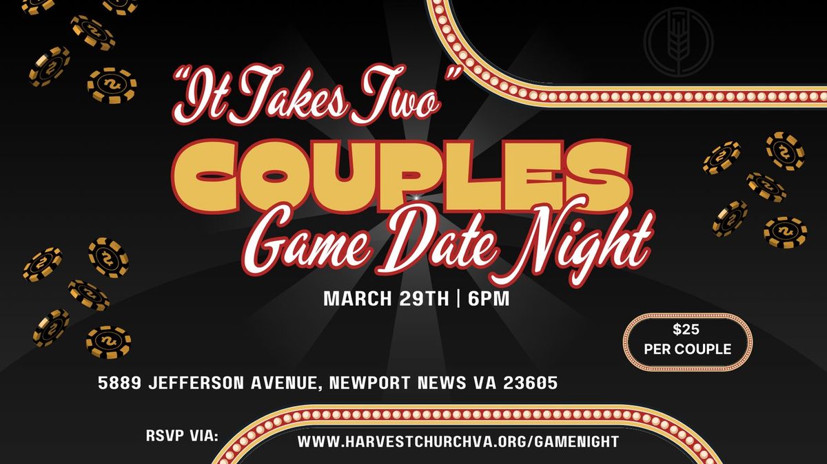 "It Takes Two" Couples Game Date Night!