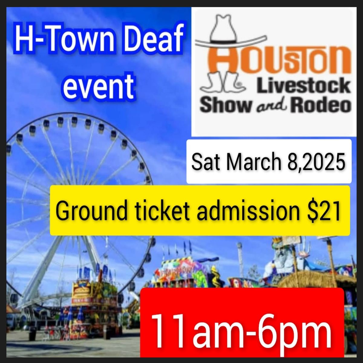 Houston Rodeo Carnvial H-Town Deaf event