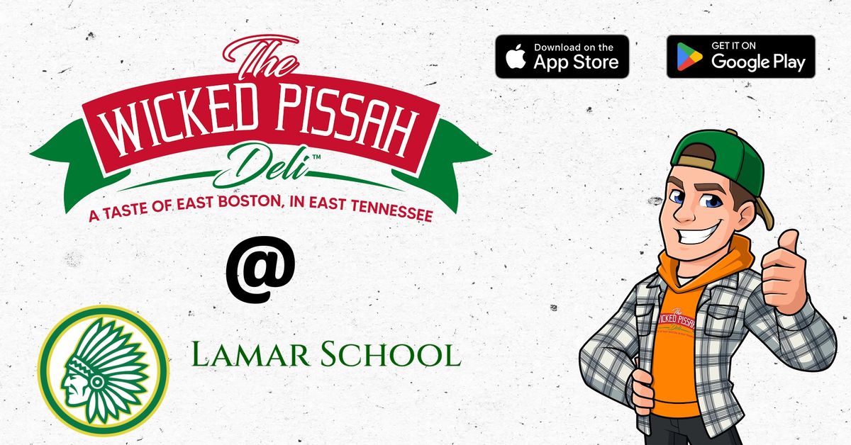 The Wicked Pissah Deli at Lamar Elementary School