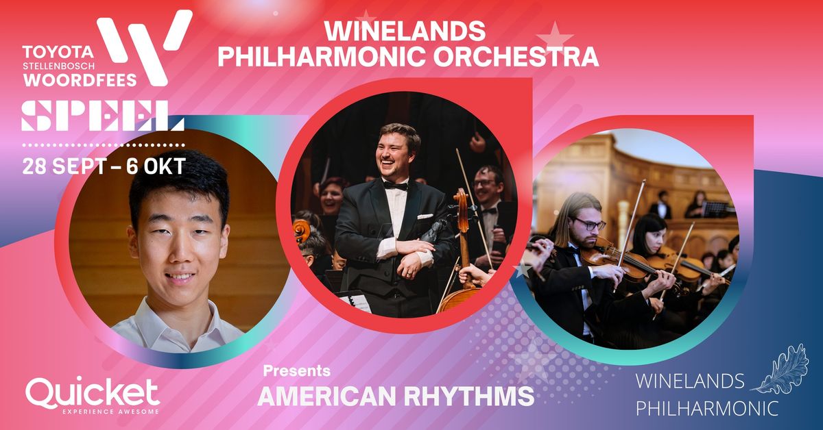 Winelands Philharmonic Orchestra presents: American Rhythms!